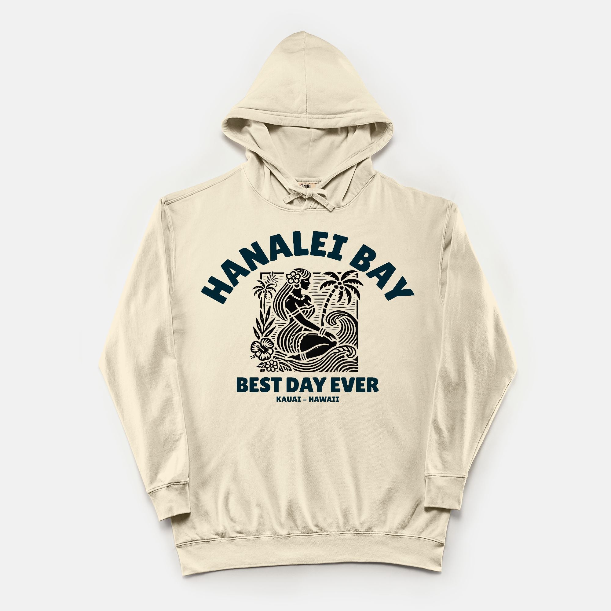 Best day ever Hoodie - Hanalei Bay