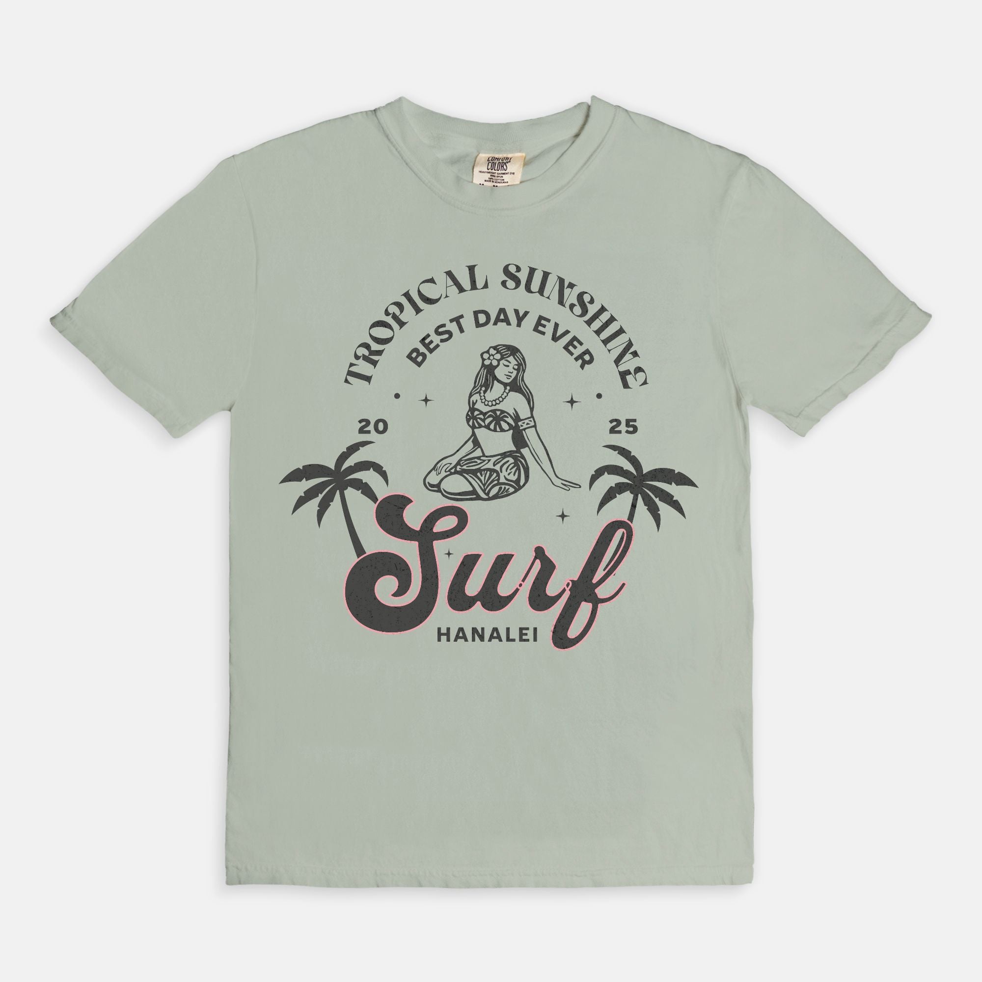 Tropical Sunshine Best Day Ever Hanalei Surf T-Shirt
