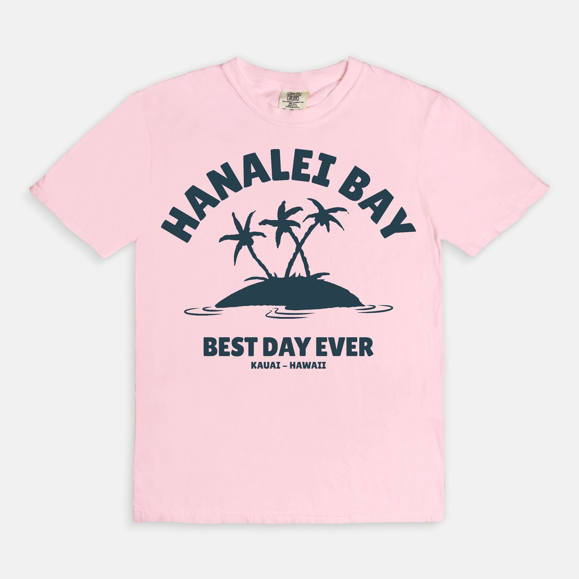 Palm Trees Hanalei Best Day Ever - T Shirt - Unisex Man and Woman