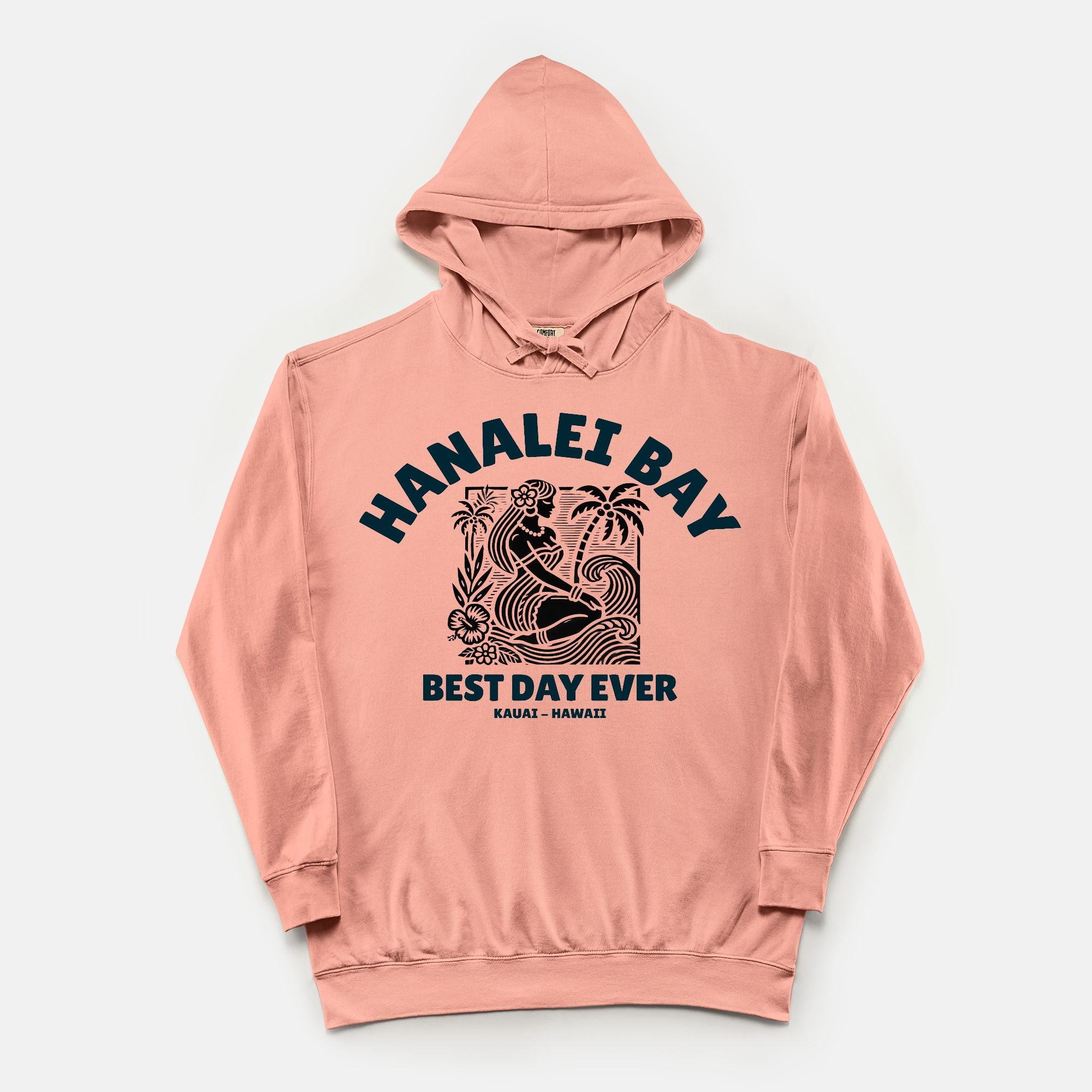 Best day ever Hoodie - Hanalei Bay