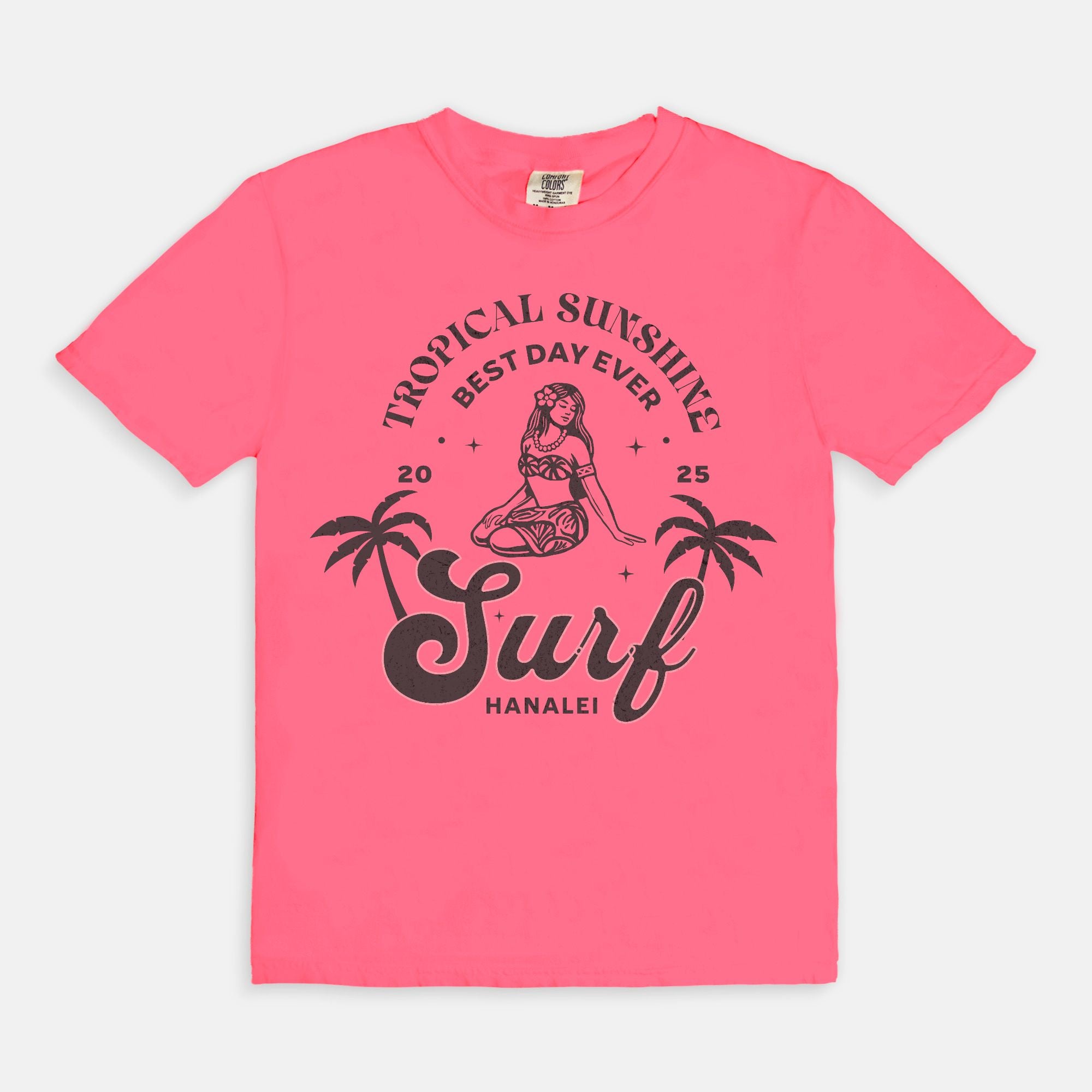 Tropical Sunshine Best Day Ever Hanalei Surf T-Shirt