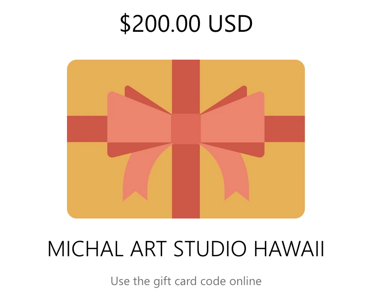 Online Shopping Gift Card - Michal Art Studio Hanalei Hawaii