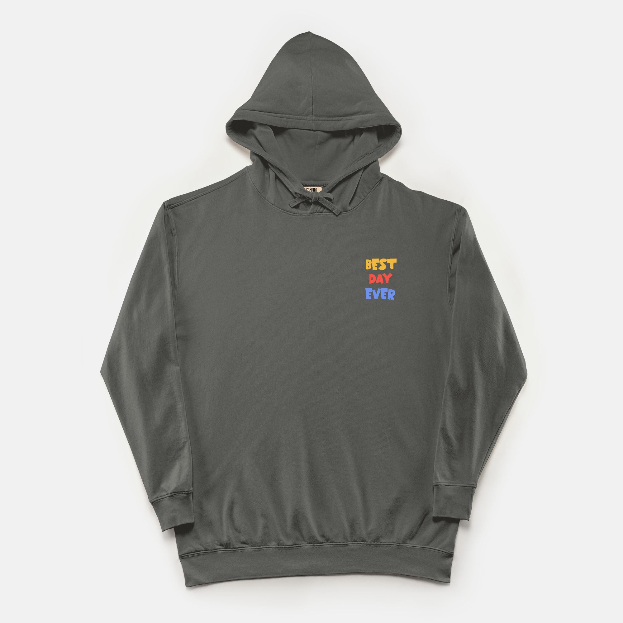 Best Day Ever - Hoodie