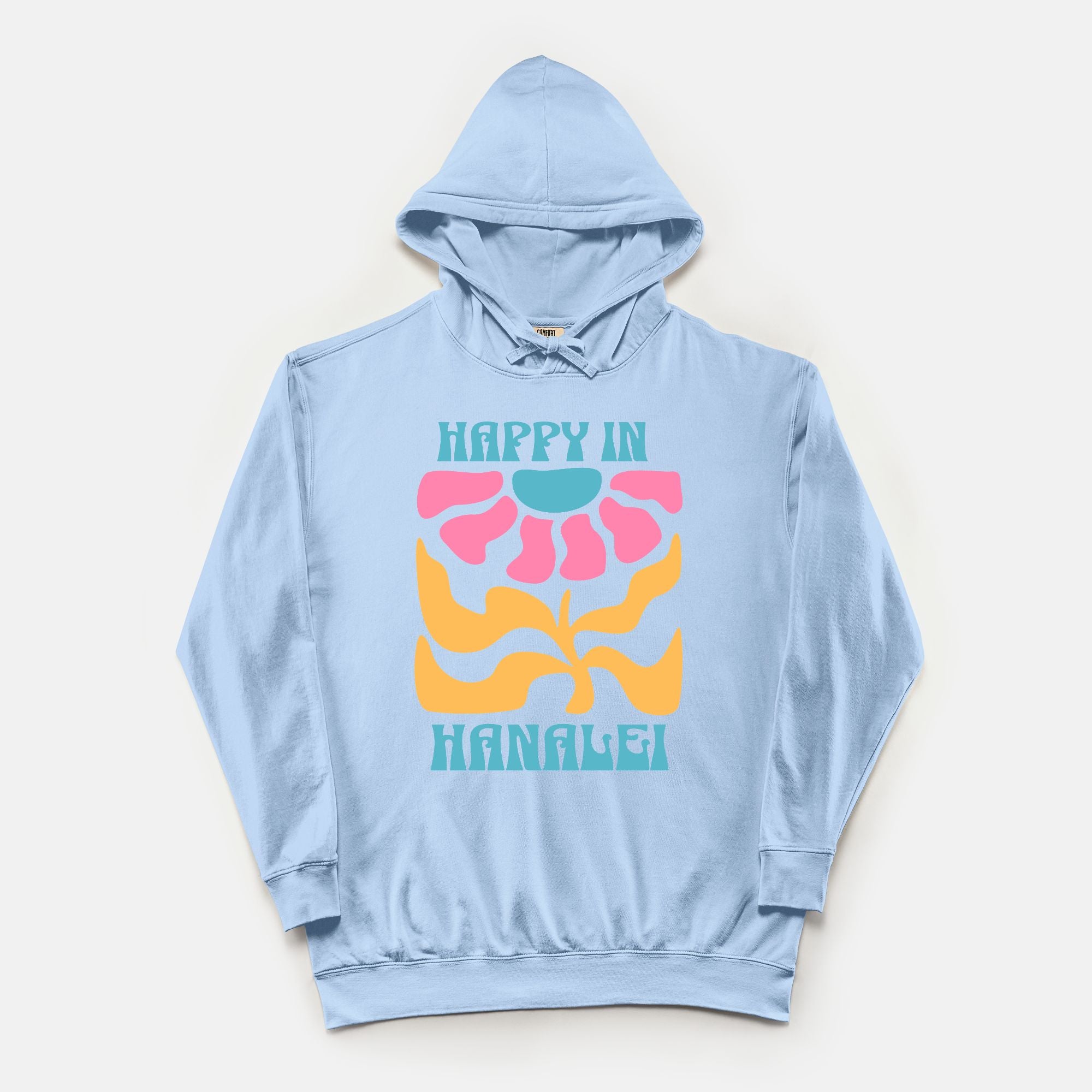 Happy In Hanalei - Hoodie