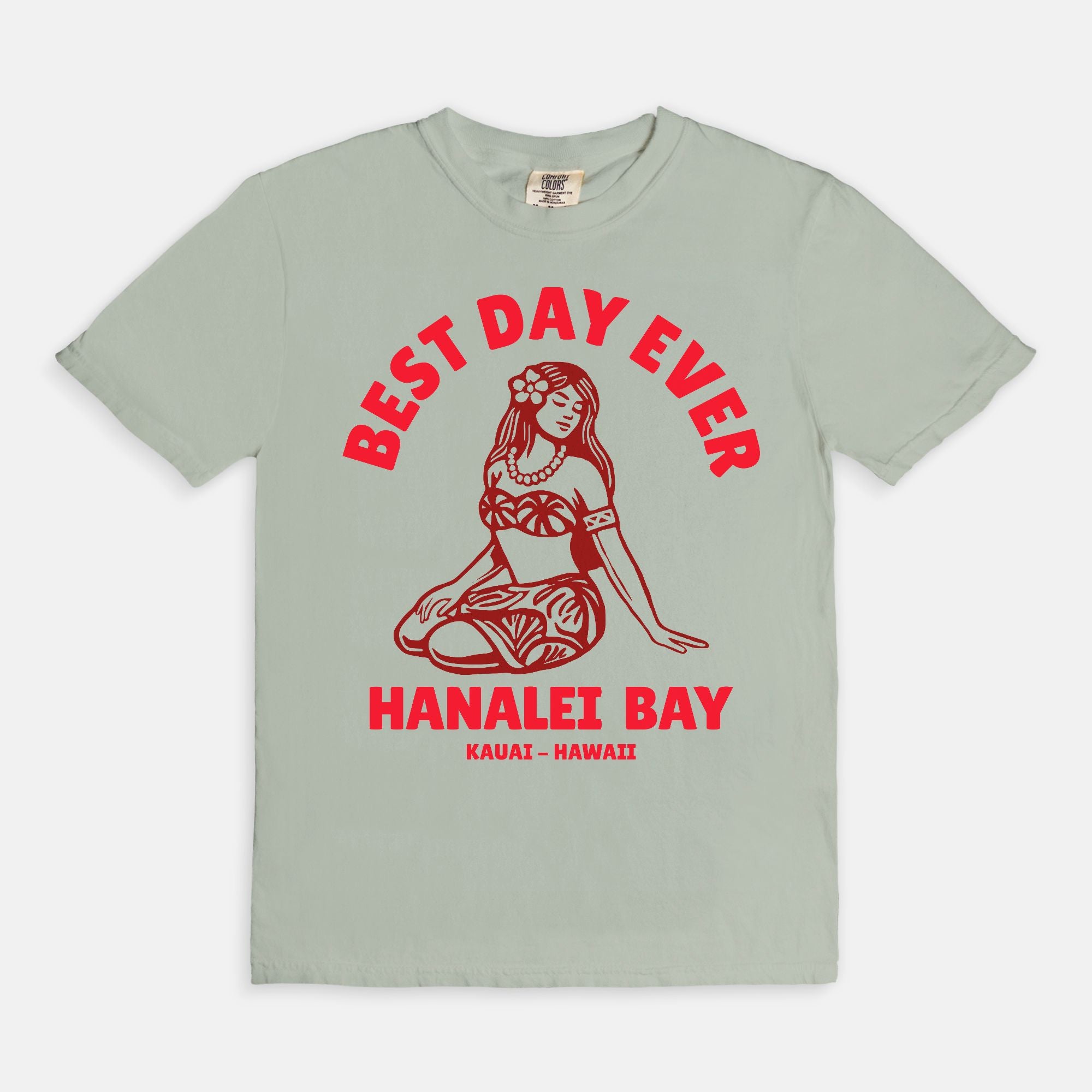 Tahitian Red - Best Day Ever – Hanalei Bay Logo Girl - Kauai - Hawaii T-shirt