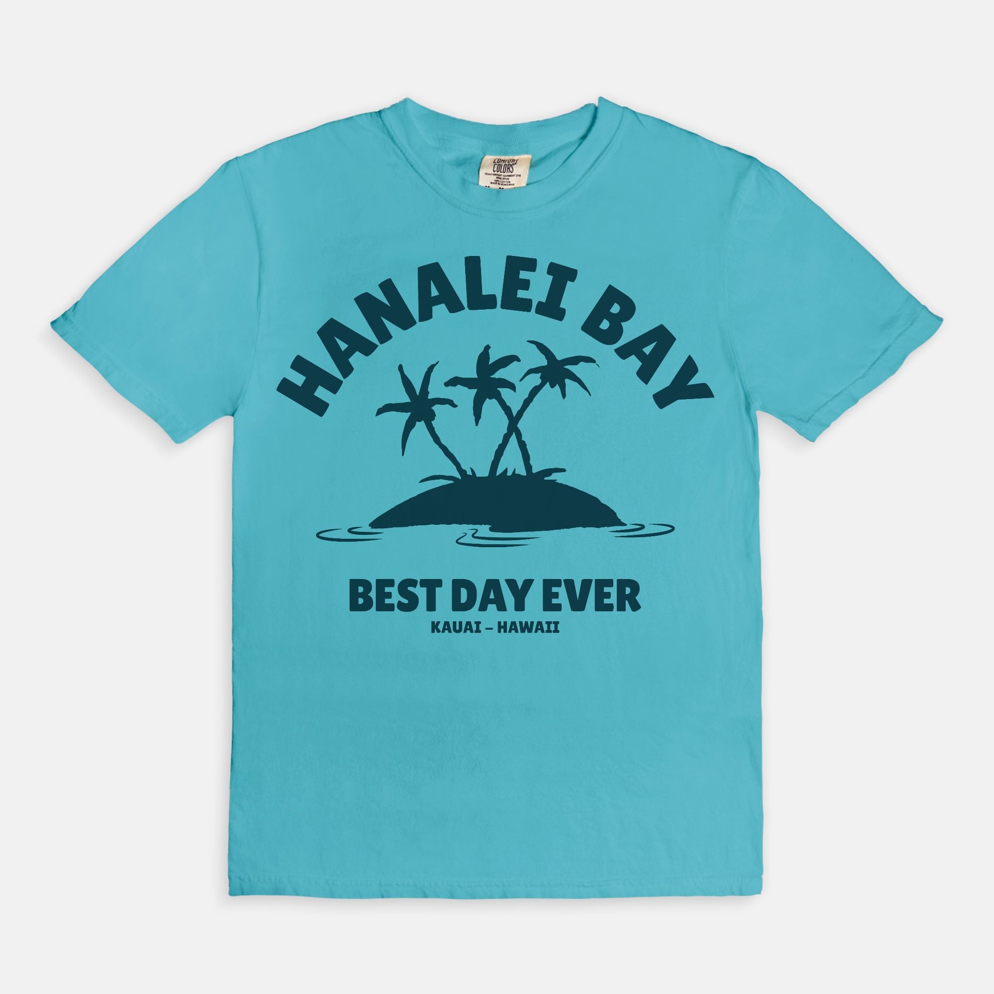 Palm Trees Hanalei Best Day Ever - T Shirt - Unisex Man and Woman