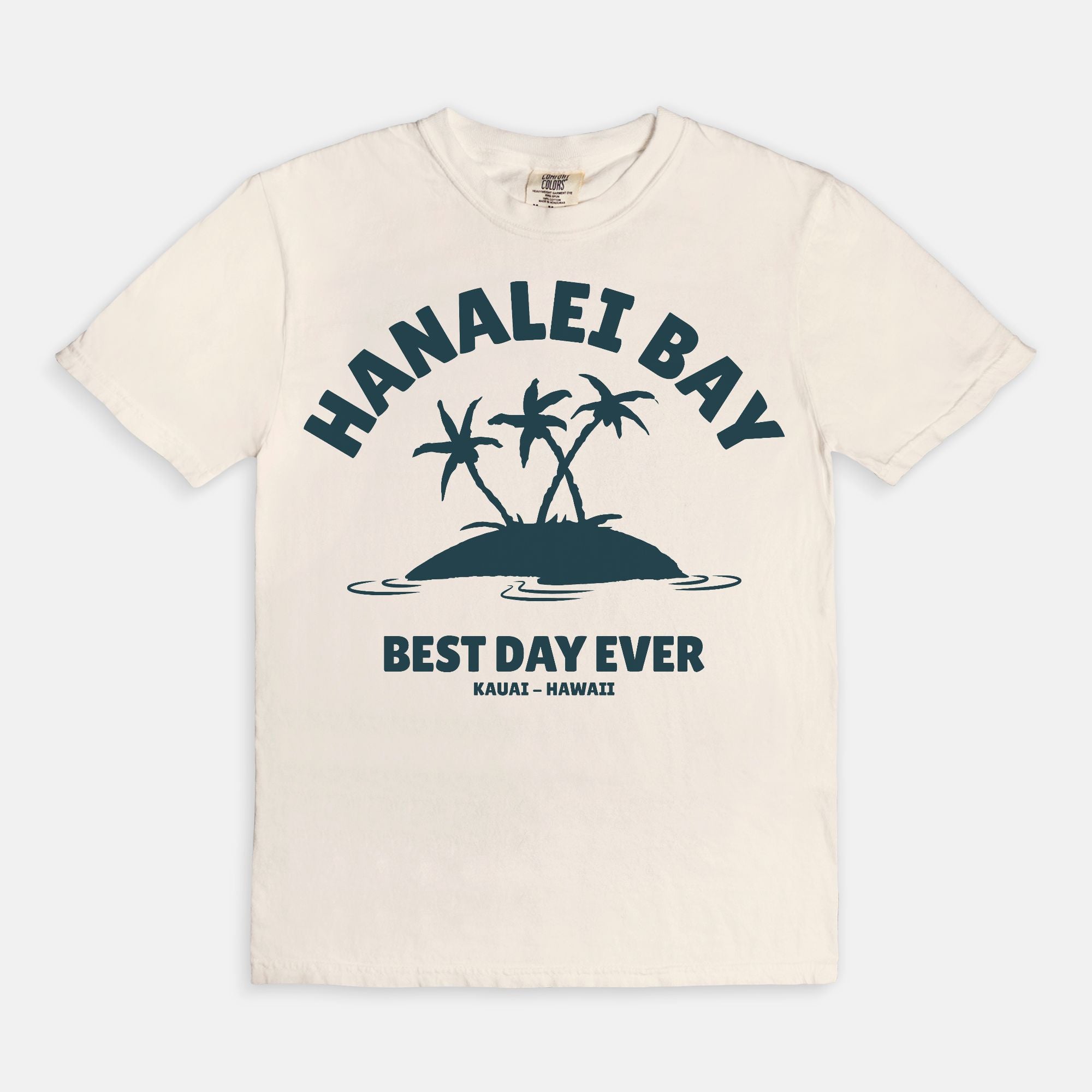 Palm Trees Hanalei Best Day Ever - T Shirt - Unisex Man and Woman