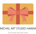 Online Shopping Gift Card - Michal Art Studio Hanalei Hawaii