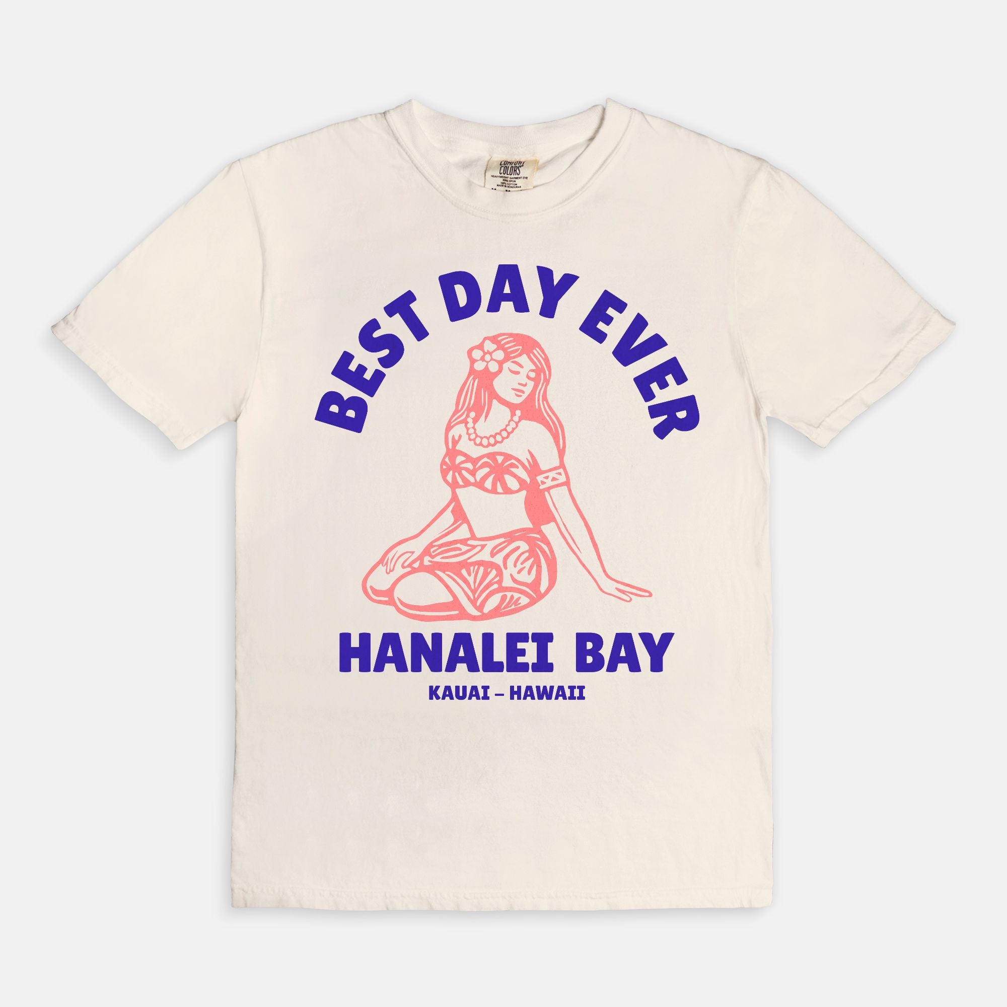 Vintage Edition - Best Day Ever – Hanalei Bay Logo Girl - Kauai - Hawaii T-shirt -