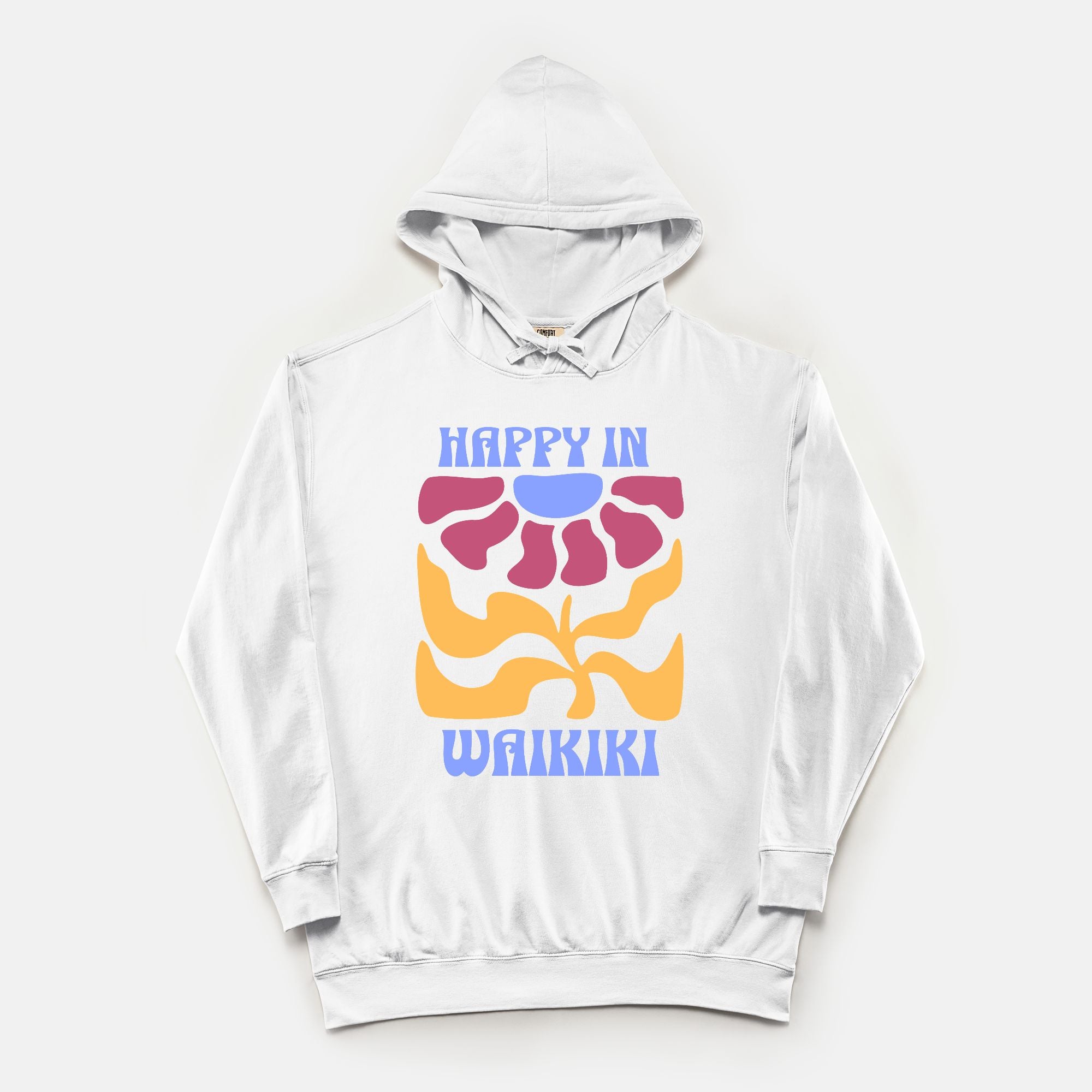 Happy in Waikiki - Hoodie
