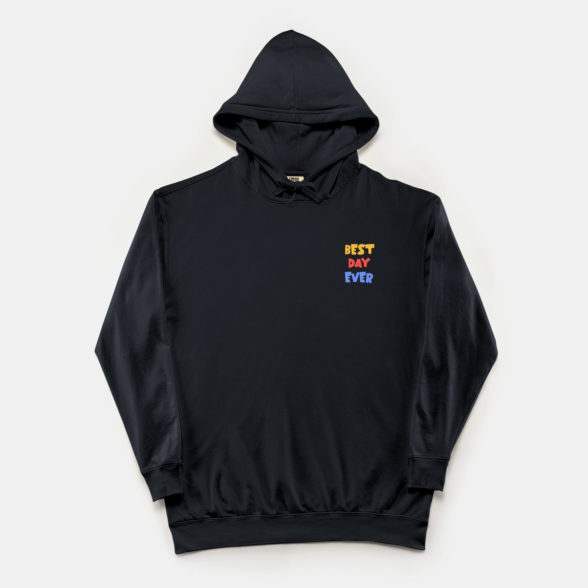 Best Day Ever - Hoodie